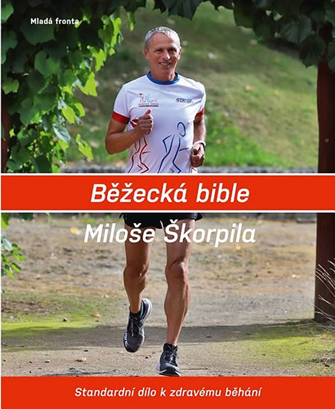 Levně Běžecká bible Miloše Škorpila | Miloš Škorpil