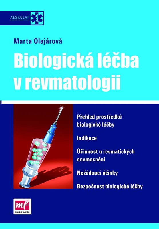 Levně Biologická léčba v revmatologii | Marta Olejárová