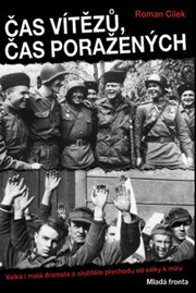 Čas vítězů, čas poražených