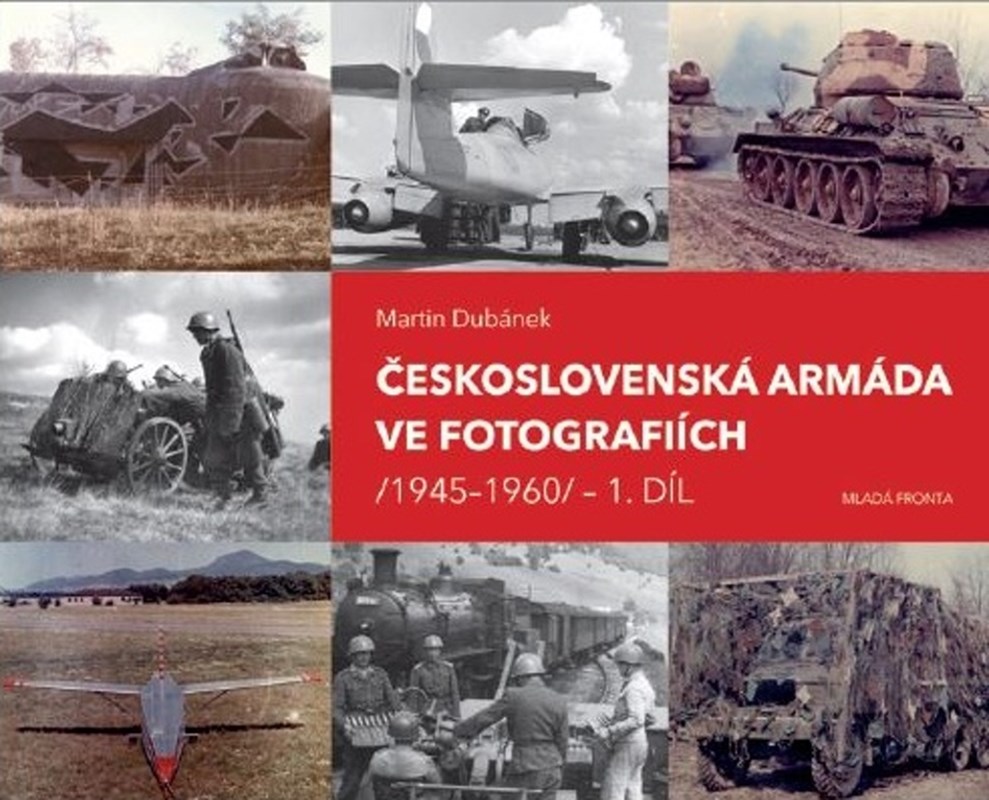 ČESKOSLOVENSKÁ ARMÁDA VE FOTOGRAFIÍCH 1.DÍL