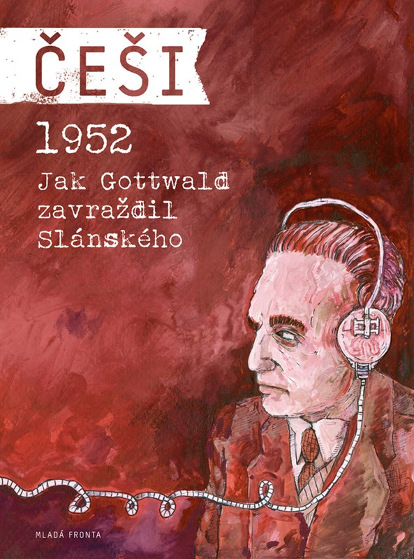 Levně Češi 1952 | Pavel Kosatík