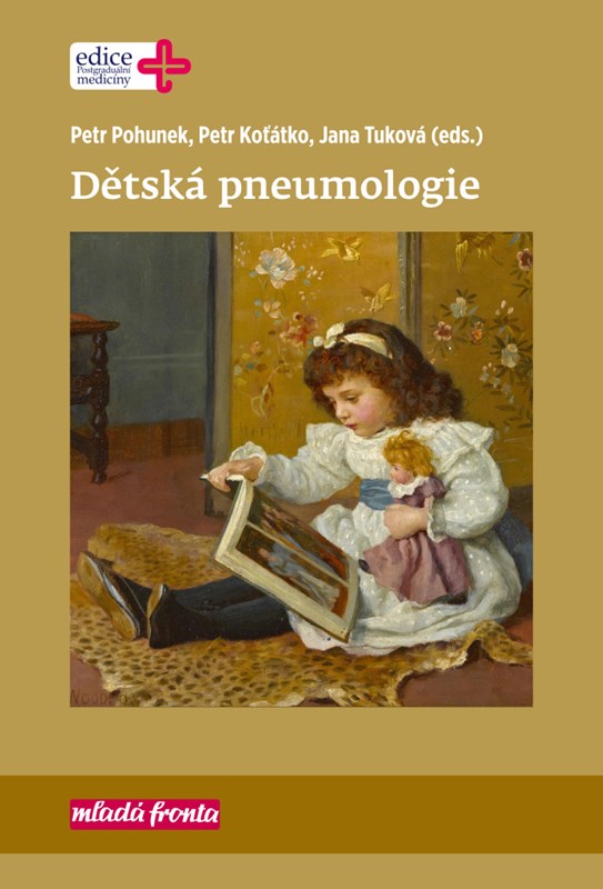Levně Dětská pneumologie | Jana Tuková, Petr Koťátko, Petr Pohunek