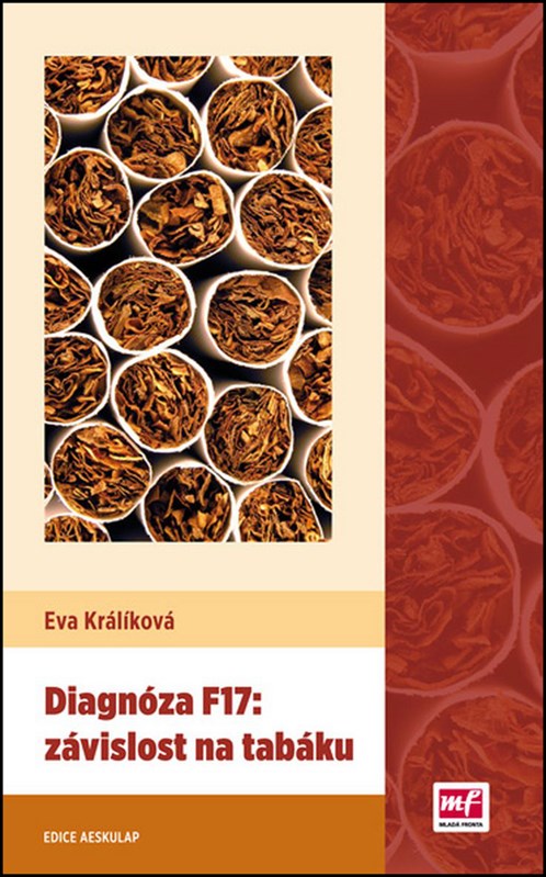 Levně Diagnóza F17: závislost na tabáku | Eva Králíková