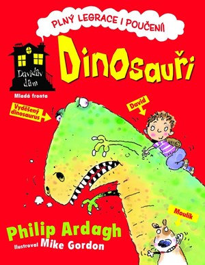 Dinosauři: Davidův dům plný legrace i poučení | Philip Ardagh