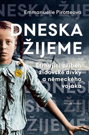 Dneska žijeme