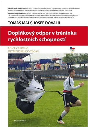 Doplňkový odpor v tréninku rychlostních schopností | Josef Dovadil