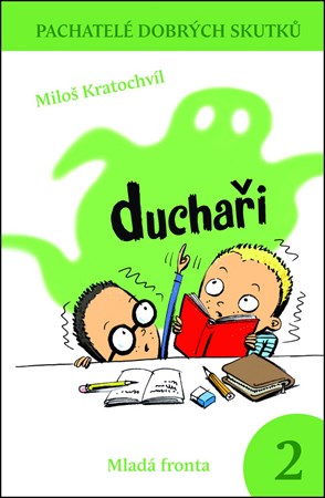 Duchaři | Miloš Kratochvíl