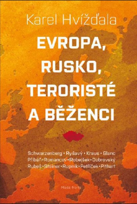 Levně Evropa, Rusko, teroristé a běženci | Karel Hvížďala