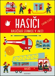 Hasiči - Hasičská stanice v akci