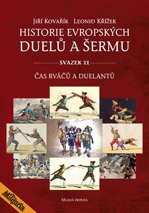 Historie evropských duelů a šermu svazek II