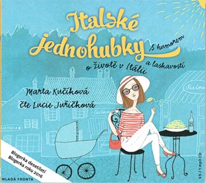 Italské jednohubky (audiokniha) | Lucie Juřičková, Marta Kučíková