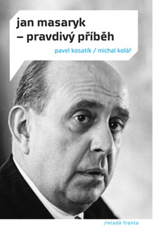 Jan Masaryk - pravdivý příběh