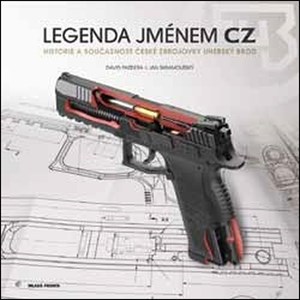 Legenda jménem CZ: Historie a současnost České zbrojovky Uherský Brod