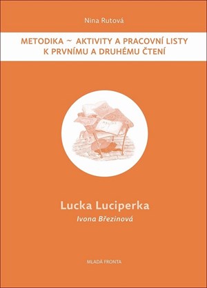 Lucka Luciperka | Ivona Březinová