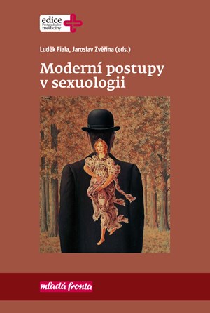 Moderní postupy v sexuologii | Jaroslav Zvěřina, Luděk Fiala