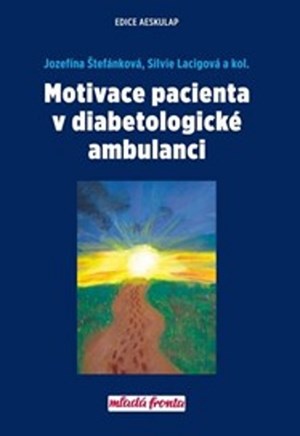 Motivace pacienta v diabetologické ambulanci