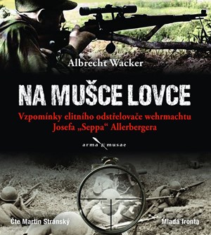 Na mušce lovce (audiokniha) | Martin Stránský, Albrecht Wacker