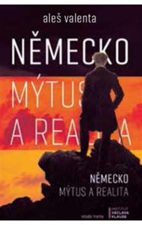 Německo: mýtus a realita | Aleš Valenta