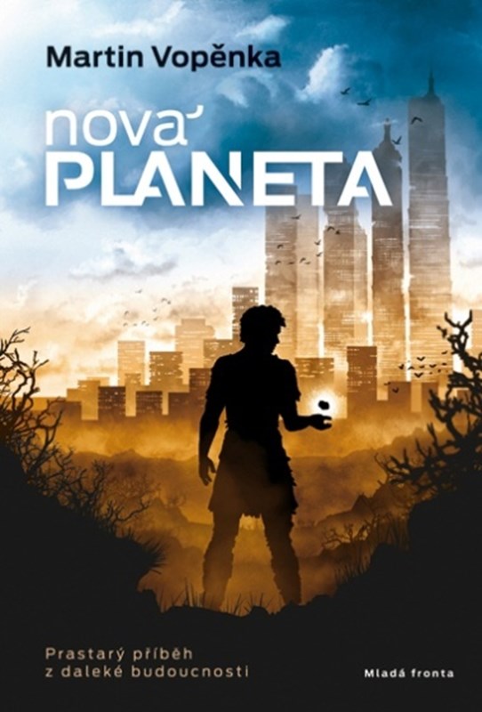 NOVÁ PLANETA - PRASTARÝ PŘÍBĚH Z DALEKÉ BUDOUCNOSTI