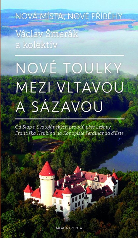 NOVÉ TOULKY MEZI VLTAVOU A SÁZAVOU