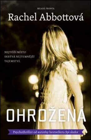 Ohrožená | Rachel Abbottová