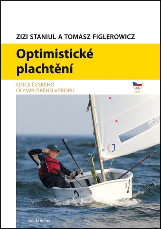 OPTIMISTICKÉ PLACHTĚNÍ