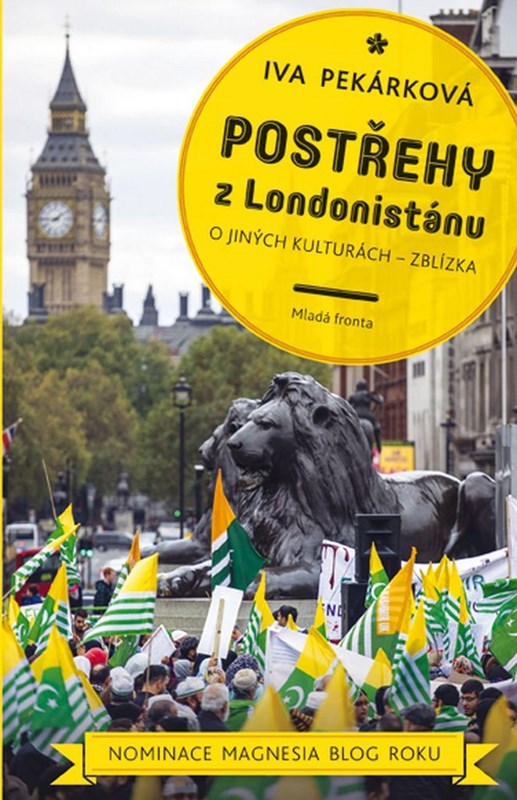 POSTŘEHY Z LONDONISTÁNU - O JINÝCH KULTURÁCH ZBLÍZKA