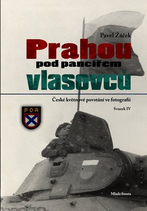 Prahou pod pancířem Vlasovců