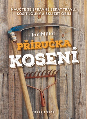 Příručka kosení | Ian Miller