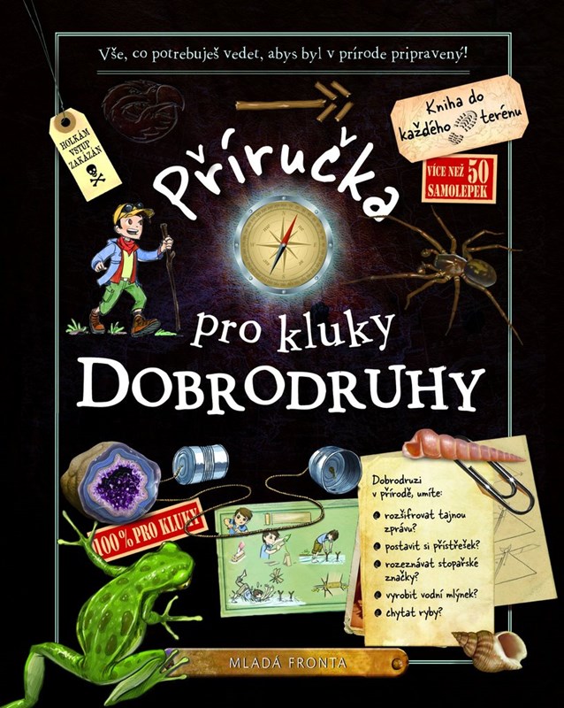 PŘÍRUČKA PRO KLUKY DOBRODRUHY