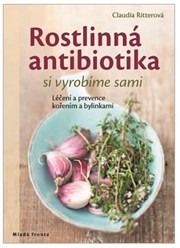 Rostlinná antibiotika si vyrobíme sami