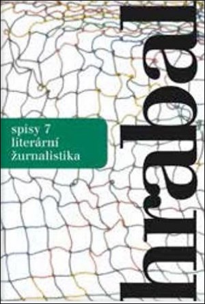 Spisy 7 - Literární žurnalistika | Bohumil Hrabal, Zdeněk Ziegler