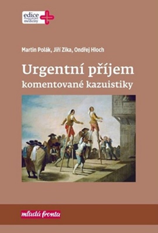 URGENTNÍ PŘÍJEM - KOMENTOVANÉ KAZUISTIKY