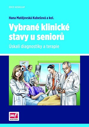 Vybrané klinické stavy u seniorů