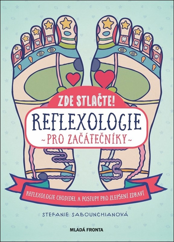 REFLEXOLOGIE PRO ZAČÁTEČNÍKY