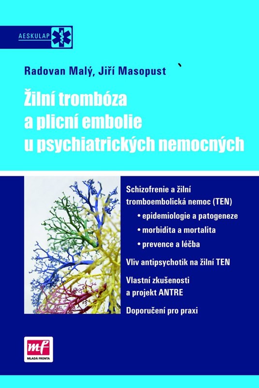 Zilni Tromboza A Plicni Embolie U Psychiatrickych Nemocnych Albatrosmedia Cz