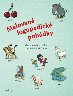 Malované logopedické pohádky | Aleš Čuma, Magdalena Navrátilová