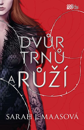 Dvůr trnů a růží | Ivana Svobodová, Sarah J. Maasová