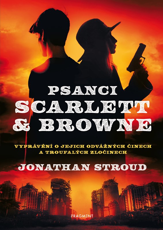 Levně Psanci Scarlett & Browne | Václav Soukup, Jonathan Stroud
