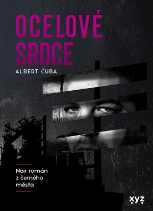 Ocelové srdce | Albert Čuba, Aneta Havlíková