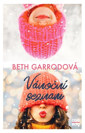 Vánoční seznam | Scholastic LTD, Veronika Trusová, Beth Garrodová