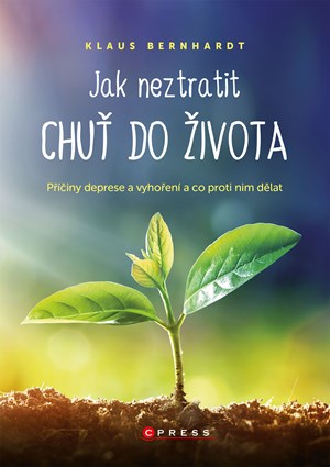 Jak neztratit chuť do života | Alena Breuerová, Klaus Bernhardt