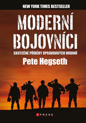 Moderní bojovníci - skutečné příběhy hrdinů | Vlastislav Valda, Pete Hegseth