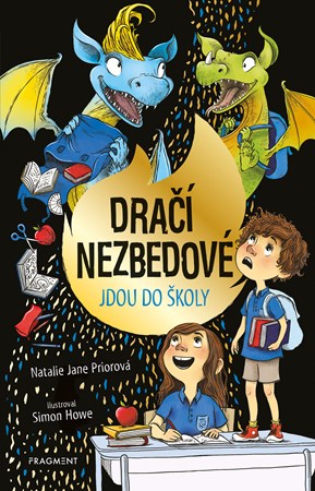 Dračí nezbedové jdou do školy | Anna Křížková, Natalie Jane Prior, Natalie Jane Prior