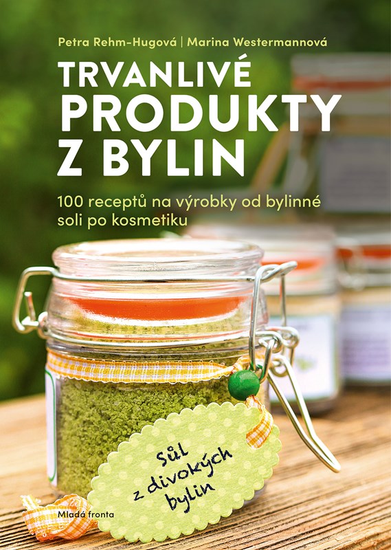 TRVANLIVÉ PRODUKT Z BYLIN