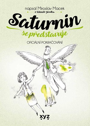 Saturnin se představuje | Juraj Martiška, Miroslav Macek, Zdeněk Jirotka