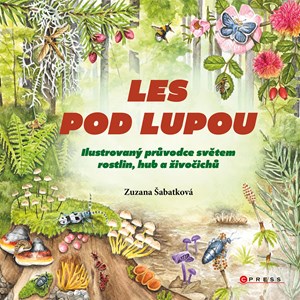 Les pod lupou | Zuzana Šabatková