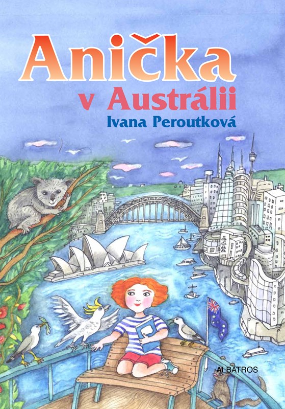 Levně Anička v Austrálii | Ivana Peroutková, Eva Mastníková
