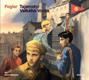 Tajemství Velkého Vonta (audiokniha pro děti) | Jaroslav Foglar, David Matásek