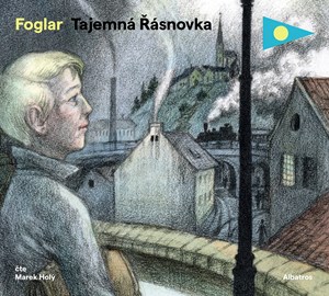 Tajemná Řásnovka (audiokniha pro děti) | Jaroslav Foglar, Marek Holý